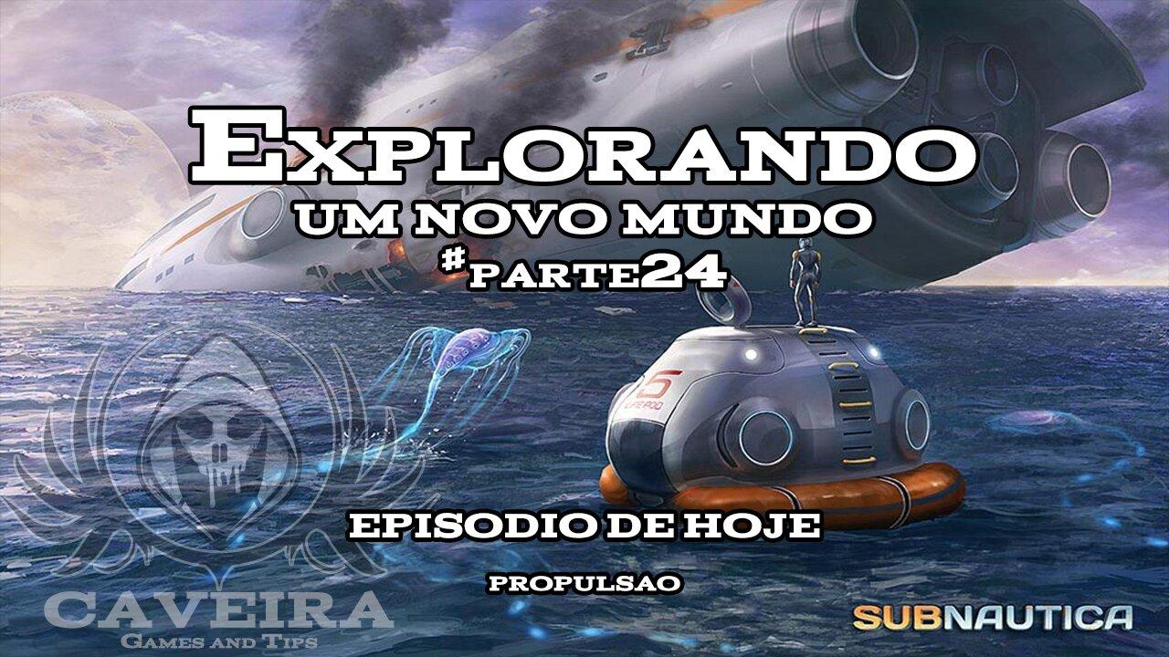 Subnautica Explorando Um Novo Mundo Parte24 One News Page VIDEO