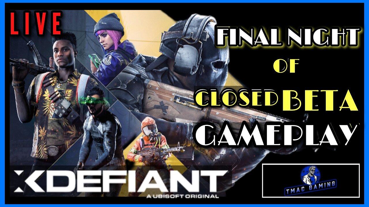 FINAL Night Of XDEFIANT CLOSED BETA Gameplay One News Page VIDEO