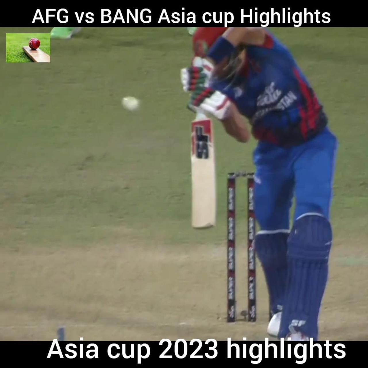 Afghanistan Vs Bangladesh Asia Cup Highlights One News Page Video