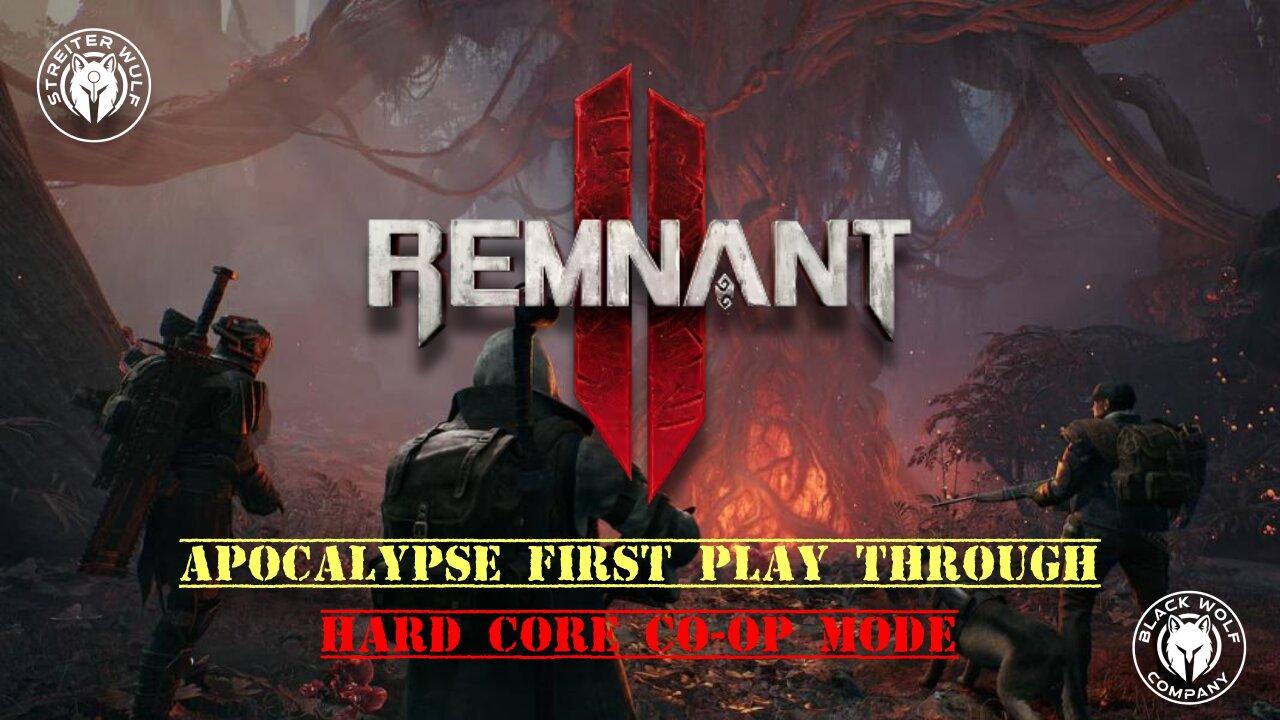 Remnant 2 Hardcore Apocalypse First One News Page VIDEO