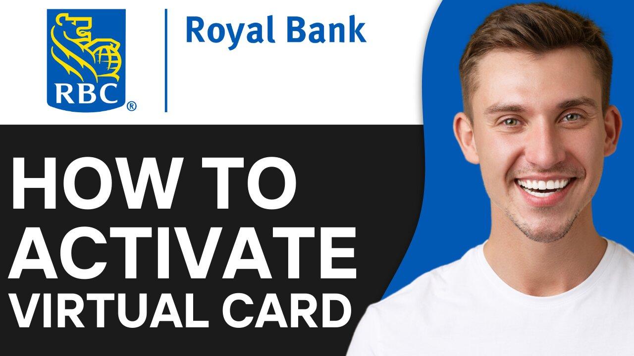 HOW TO ACTIVATE RBC BANK VIRTUAL VISA DEBIT CARD One News Page VIDEO