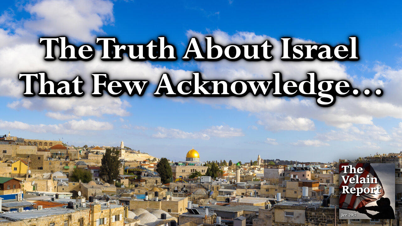 The Truth About Israel That Few Acknowledge One News Page VIDEO