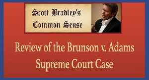 Supreme Court Case 22 380 Brunson vs Adams One News Page VIDEO