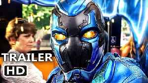 Blue Beetle  Official Final Trailer - Xolo Maridueña, Harvey Guillén,  George Lopez - video Dailymotion