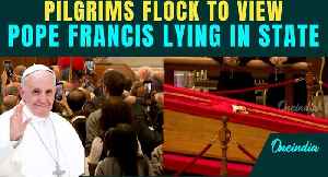 Pope Francis Funeral: First Video Shows Over 20,000 Gather to See Pope’s Body | Vatican Flooded