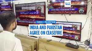 India and Pakistan agree immediate ceasefire