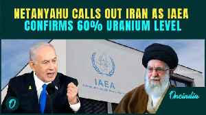 Netanyahu Explodes Over IAEA Iran's Nuclear Report; Exposes Iran’s Nuclear Deceit; ‘Not Peaceful’ [Video]