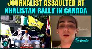 Canadian Journalist ATTACKED by Khalistanis Honouring Indira Gandhi's Killers, Threatening PM Modi [Video]
