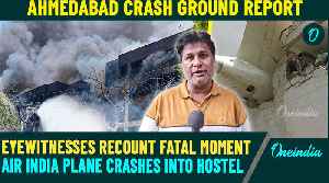 Ahmedabad Plane Crash EXCLUSIVE Ground Report: Eyewitnesses Reveal Chilling Details; 240 Dead [Video]