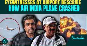 “I Was About to Board”:Eyewitness Recalls HORRIFIC Moment Air India Flight EXPLODED Near Airport [Video]