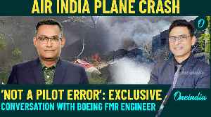 ‘Air India Plane Crash Not a Pilot Error’: Ex-Boeing 787 Engineer Points to Engine Failure | Watch [Video]
