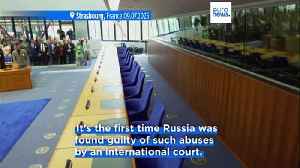 Top European court rules Russia violated international law in Ukraine