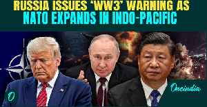WW3 WARNING: Russia SLAMS NATO’s Indo-Pacific ‘Aggression’, Warns US Allies of “Far East Expansion” [Video]
