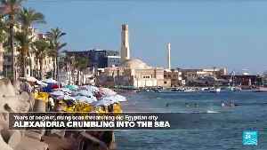 Egypt: Alexandria threatened by climate change and rising sea levels [Video]