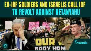 ‘REFUSE TO SERVE': Ex IDF Soldiers And Israelis Call Netanyahu’s Gaza War ‘Genocide’ |"IDF Stop.." [Video]