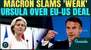EU President To Be Impeached? Macron, Orban EXPLODES Over EU-U.S Trade Deal | Slams Von Der Leyen [Video]