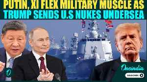 Russia-China Vs US BIG WAR Soon? Putin, Xi FLAUNT Military Might as Trump Moves Nuclear Submarines [Video]