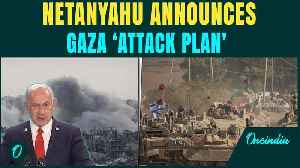 Netanyahu Reveals Israel’s ATTACK Plan to ‘FREE’ Gaza | Blasts HAMAS for STARVING Gazans [Video]