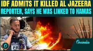 IDF WIPES OUT Al-Jazeera Team in Gaza; Admits KILLING Anas Al-Sharif, Claims He Was Hamas Leader [Video]
