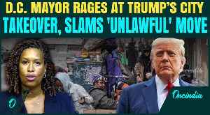 Washington D.C. Mayor SLAMS Trump’s Takeover of the City; Calls Trump’s Move ‘Unsettling’ | VIDEO [Video]
