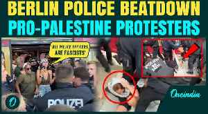 Berlin Street Violence: Pro-Palestine Protesters Scream, Battle Police—Netanyahu Branded ‘Criminal’ [Video]