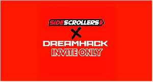 Side Scrollers INVITE ONLY - Live From Dreamhack