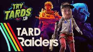 ⚠ TARD RAIDERS | Im obviously the best at this.