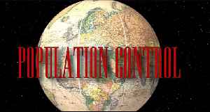 Population Control ✮ Documentary