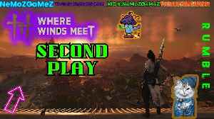 Where Winds meet playthrough # 2