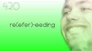 Midnight Oblivion Pt 420: re(efer)-eeding