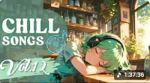 Chill Songs Vol.12 - Cozy Mood Songs for Work _ Relaxation Everyday Listening