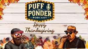 Puff and Ponder Podcast Episode 37 | Thanksgiving Special With Jess and Jen