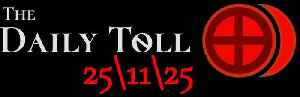 The Daily Toll - 25-11-25