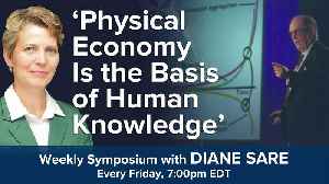 LaRouche: 'Physical Economy Is the Basis of Human Knowledge'