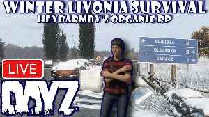 DayZ LIVE: Surviving the 110 Player Livonia Snowpocalypse (HeyBarmby's Server!)