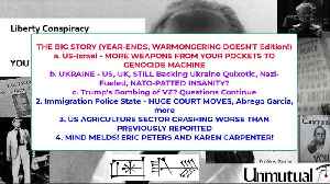 Liberty CONSPIRACY LIVE 12-31-25 END OF YEAR! MIND MELDS AND NEWS