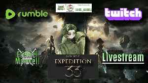 VTuber - Clair Obscure: Expedition 33 - End of Act 2!