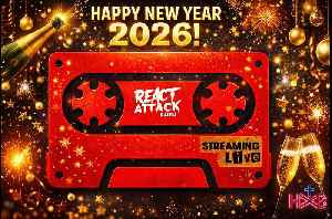 HAPPY NEW YEAR! REACT ATTACK RADIO!