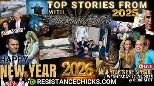 Top Stories of 2025 | Resistance Chicks' Annual New Year's Eve Special!