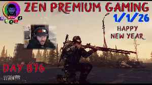 🔴!Giveaway -New Year, Same Daily Streams - Day 876/999 ~ Zen Premium Gaming
