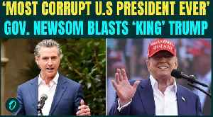 Gov. Newsom HUMILIATES ‘King’ Trump on Global Stage Over: ‘Most Corrupt President Ever in History’