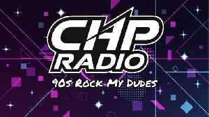 ▶ CHP RADIO | 90s ROCK MY DUDES