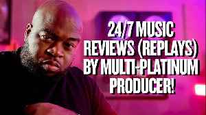 24/7 Music Review (Replays) | Multi-Platinum Producer | Submit Beats & Songs | Live Nightly 8PM EST