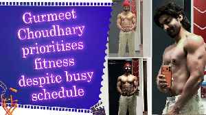 Gurmeet Choudhary flaunts his chiselled physique, says fitness is ‘Non-Negotiable’ despite busy schedule