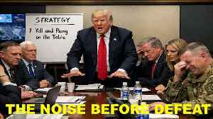 THE IRAN WAR - WHERE US TACTICS WITHOUT STRATEGY IS THE NOISE BEFORE DEFEAT