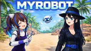 MyRobot Playtest And Maybe Some AI2U Afterward?