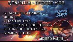 Absolute Storm Ep 188 3/15/26 6pm EST
