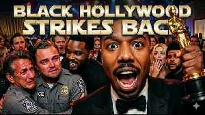 OSCAR NIGHT: Woke ICE Film Threatened By A REVOLT of Black Hollywood, Sean Pean vs. Michael B Jordan