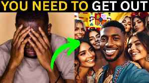 "43 and No Dates", The Passport Bros Movement Is Black Men's Last Hope To Find A Woman