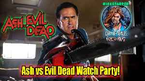 Watch Party! Ash Vs Evil Dead 1 Part 2! City of Venus is Live!